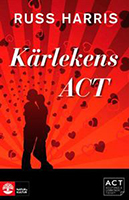 karlekens-act-stark-din-relation-med-acceptance-and-commiment-therapy