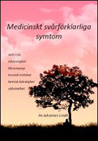 medicinskt-svarforklarliga-symtom-som-t-ex-elkanslighet-fibromyalgi-kronisk-trotthet-kemisk-kanslighet-utbrandhet